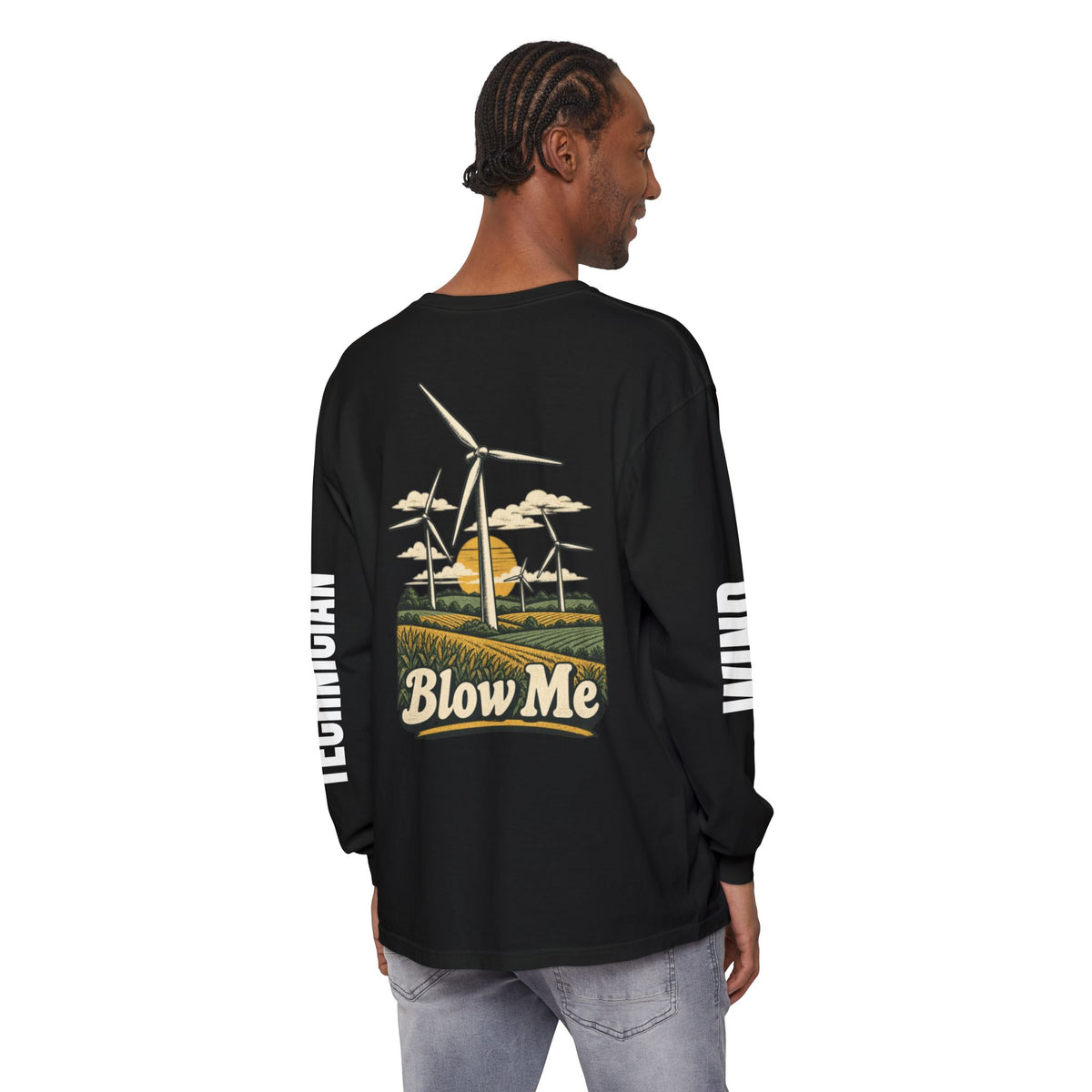 Long Sleeve T-Shirt — 'Blow Me' Wind Turbine Graphic (Sustainable Energy Vibe)