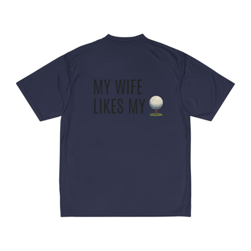 Golf Shirt - "My Wife Likes My" Funny Golf Ball T-Shirt