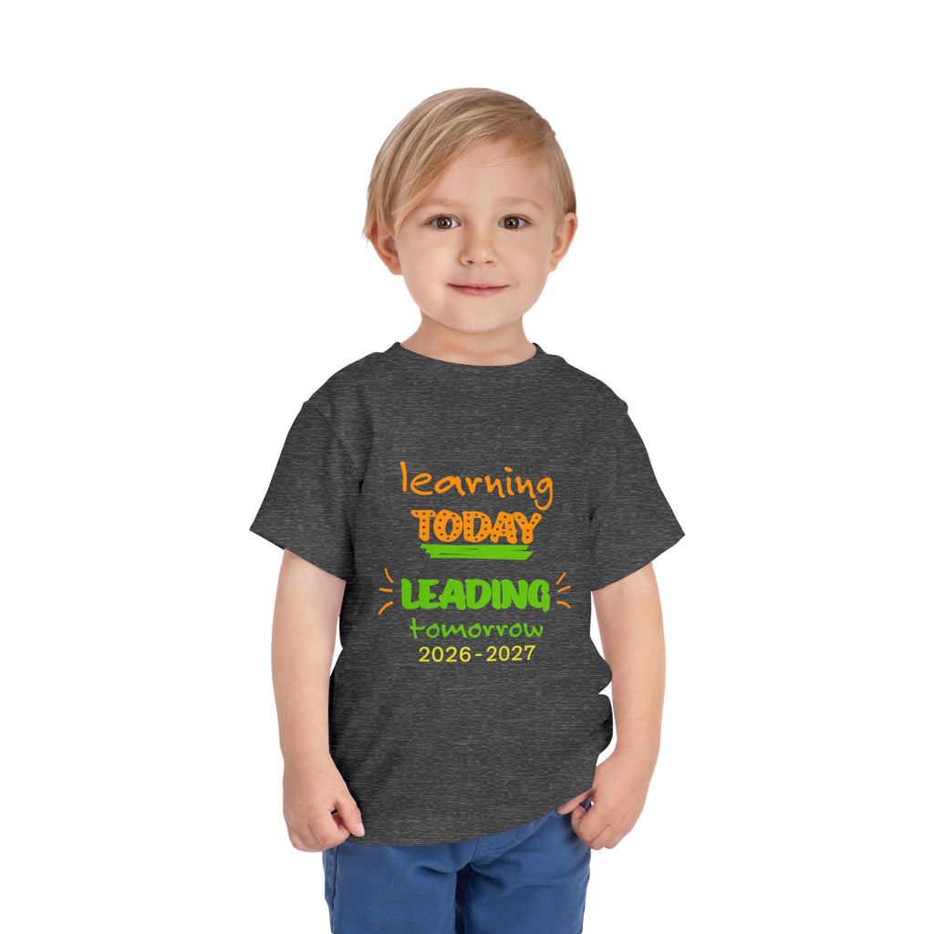 Toddler Tee - "Learning Today, Leading Tomorrow" Back-to-School Shirt