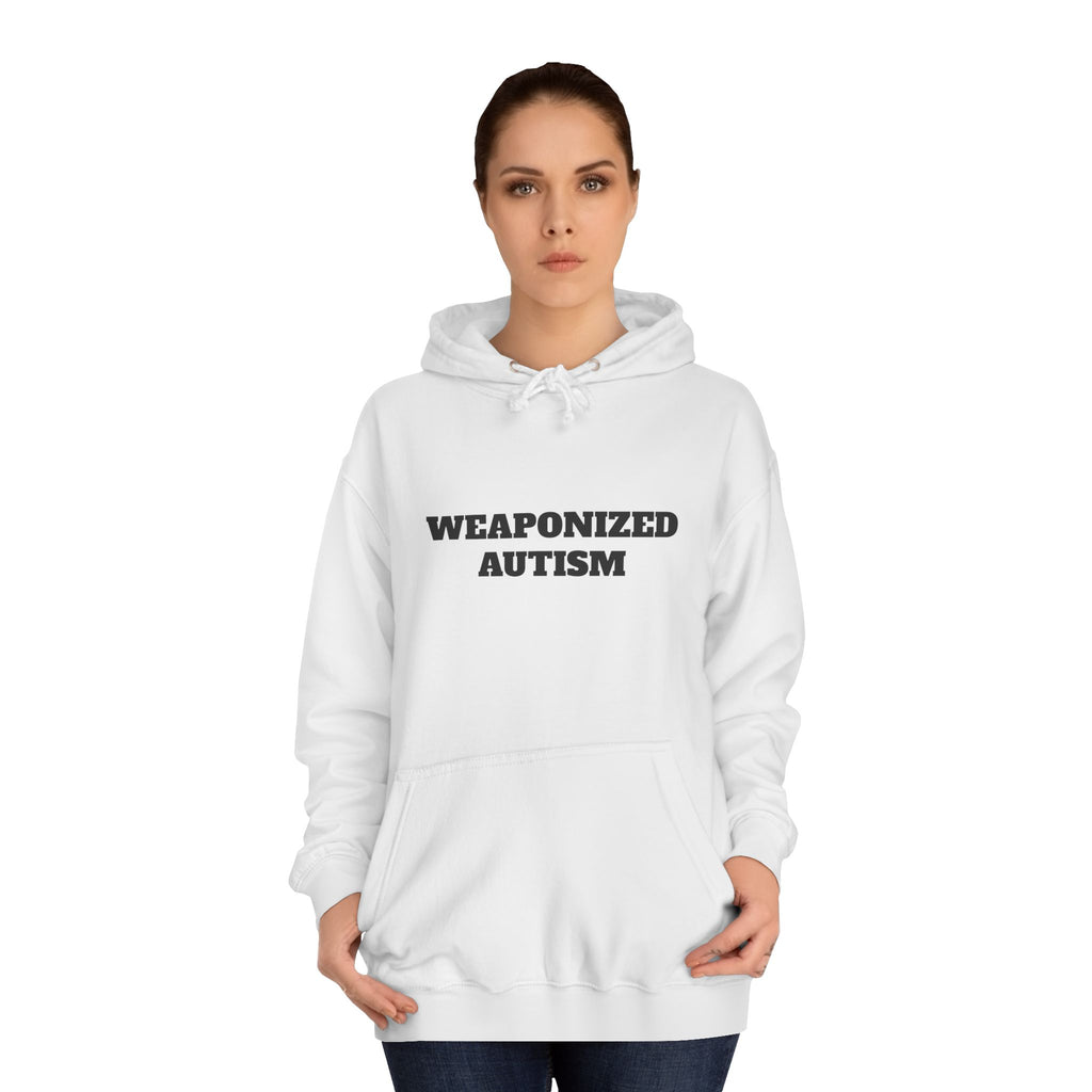 Hoodie — "Weaponized Autism" College Style Pullover