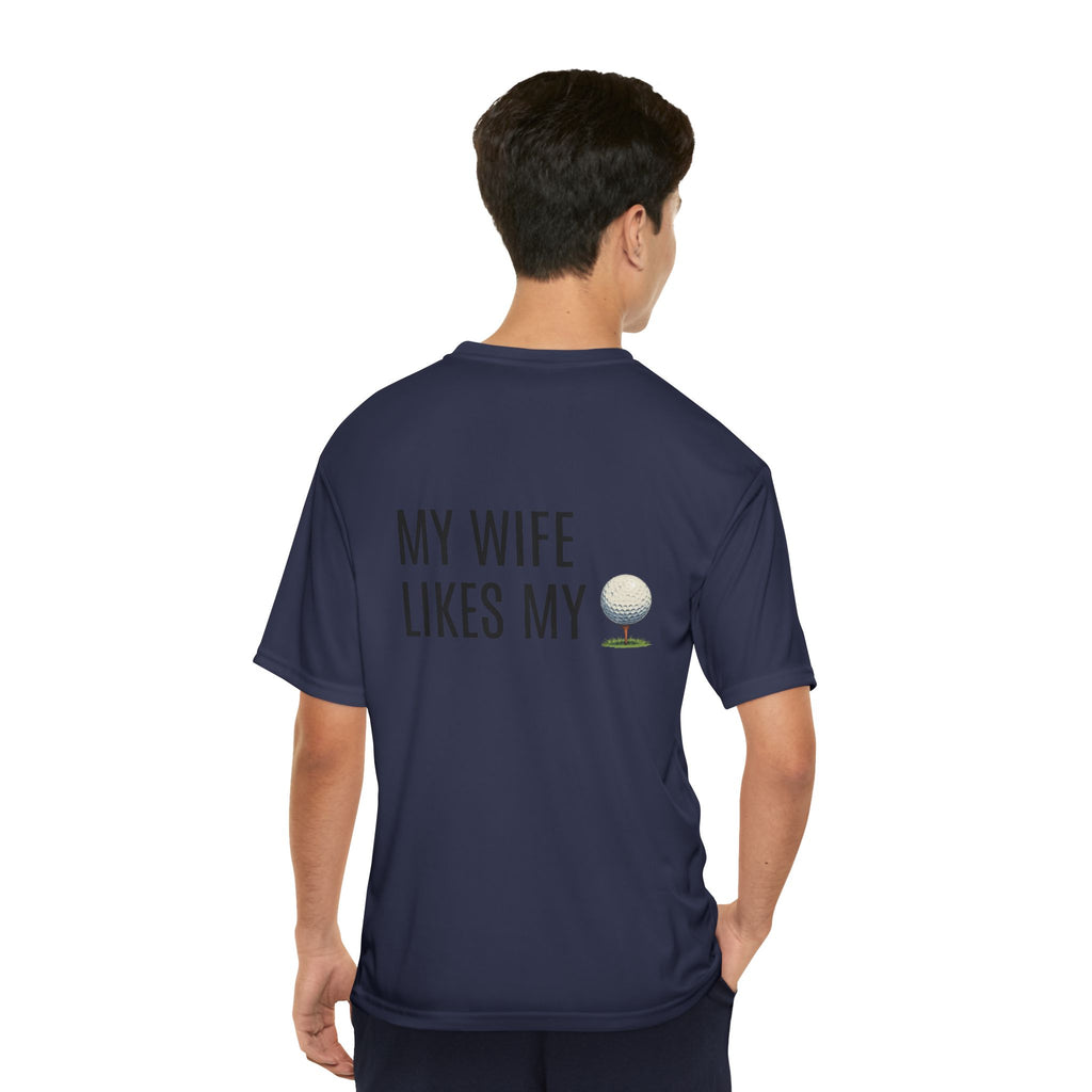Golf Shirt - "My Wife Likes My" Funny Golf Ball T-Shirt