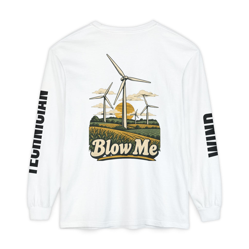 Long Sleeve T-Shirt — 'Blow Me' Wind Turbine Graphic (Sustainable Energy Vibe)