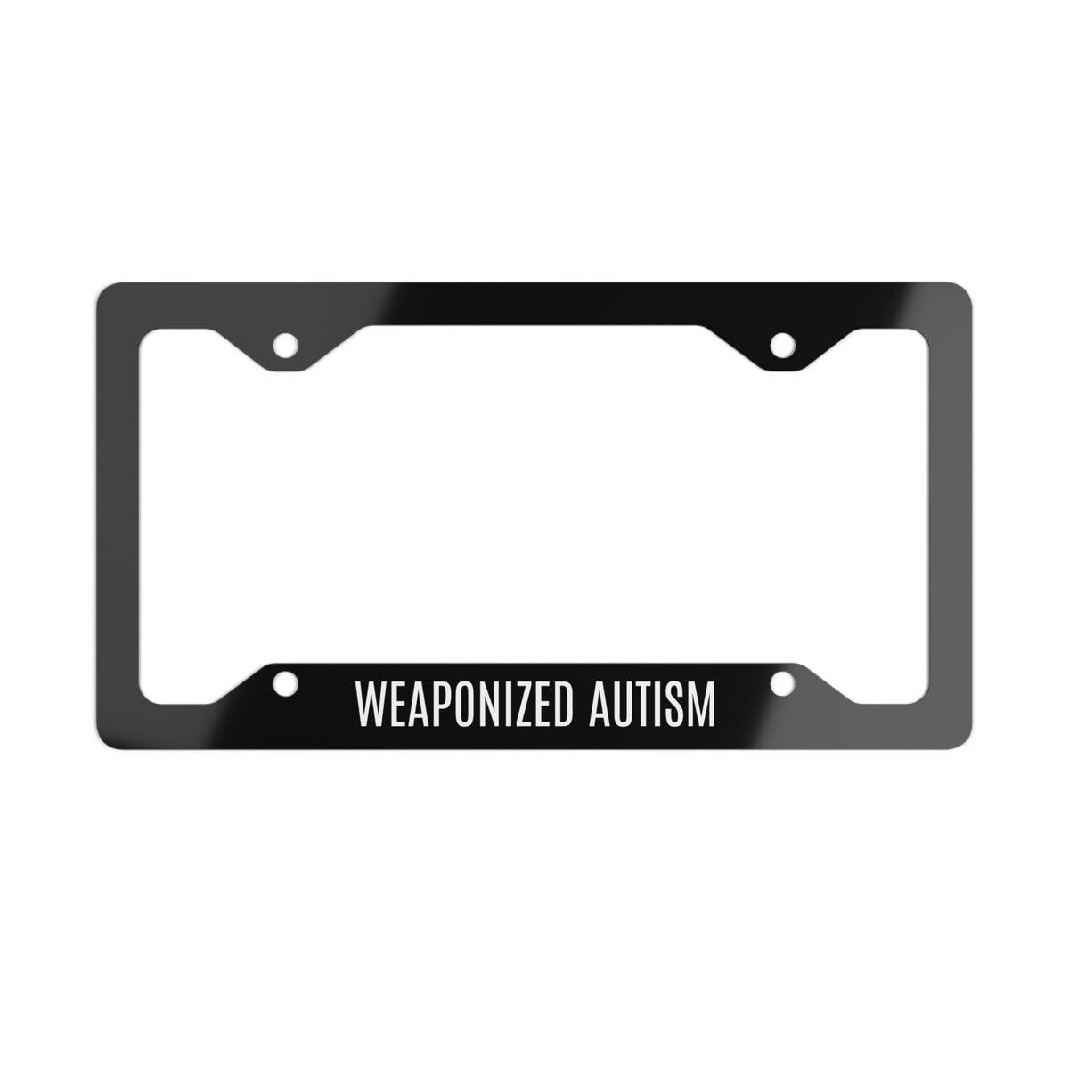 Metal License Plate Frame — "Weaponized Autism" Engraved Stainless Steel Tag Frame