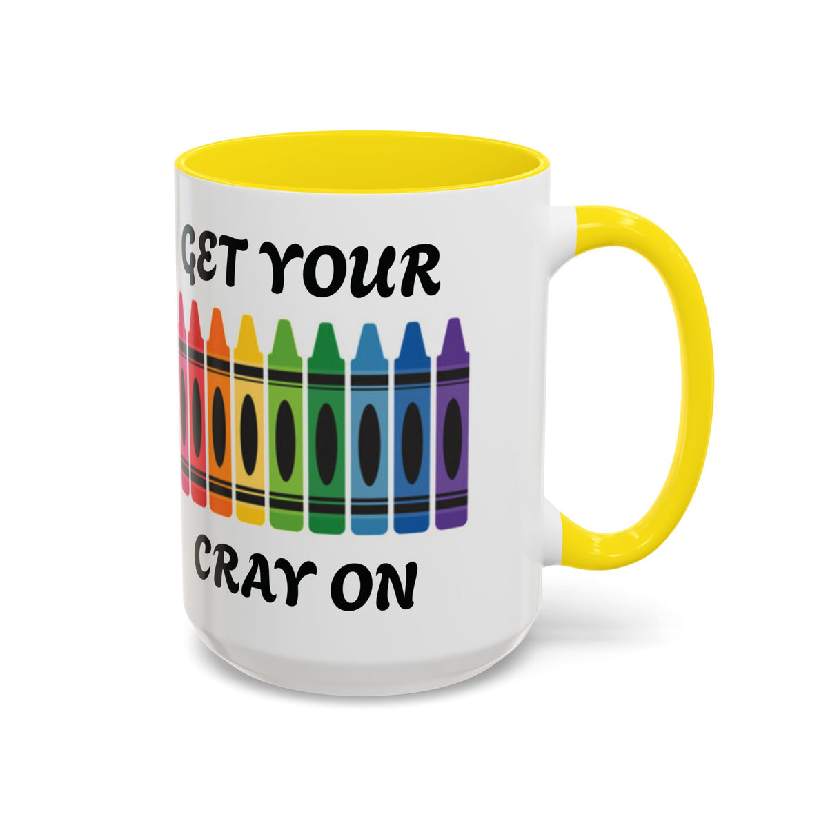 Get Your Cray On Coffee Mug — Rainbow Crayon Teacher & Kids Art Mug