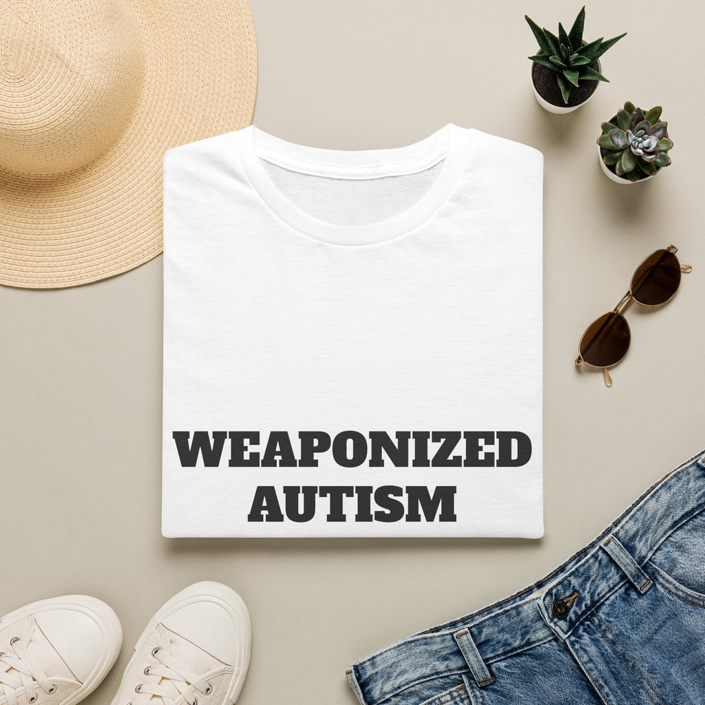 T-Shirt — "Weaponized Autism" Bold Statement Tee