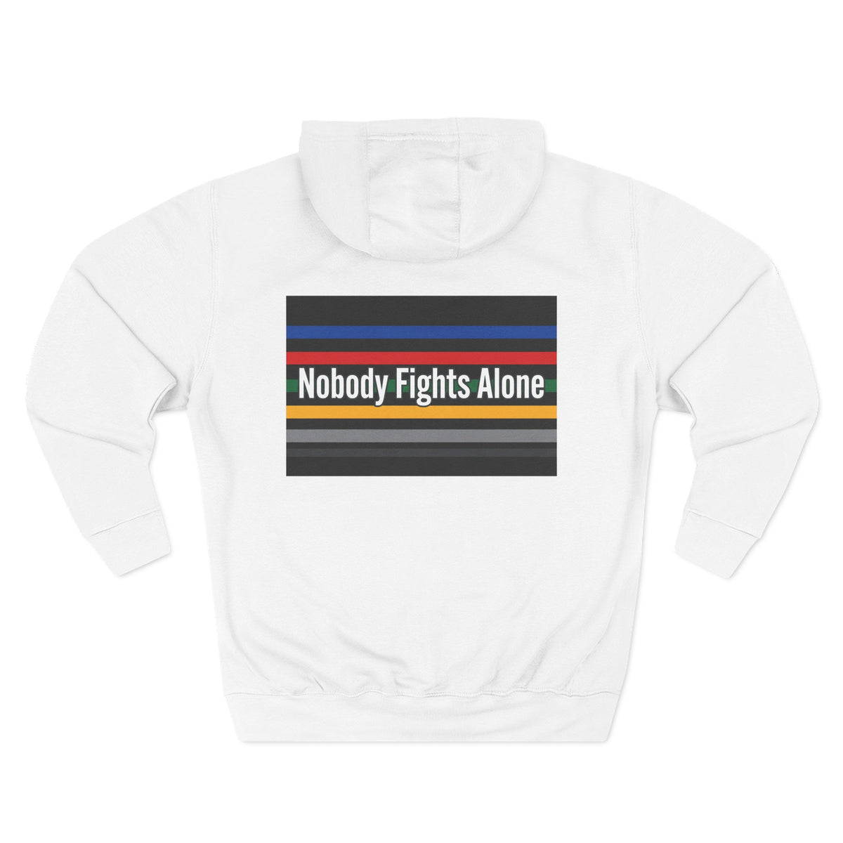 Nobody Fights Alone Hoodie — Cancer Support Rainbow Stripe Fleece