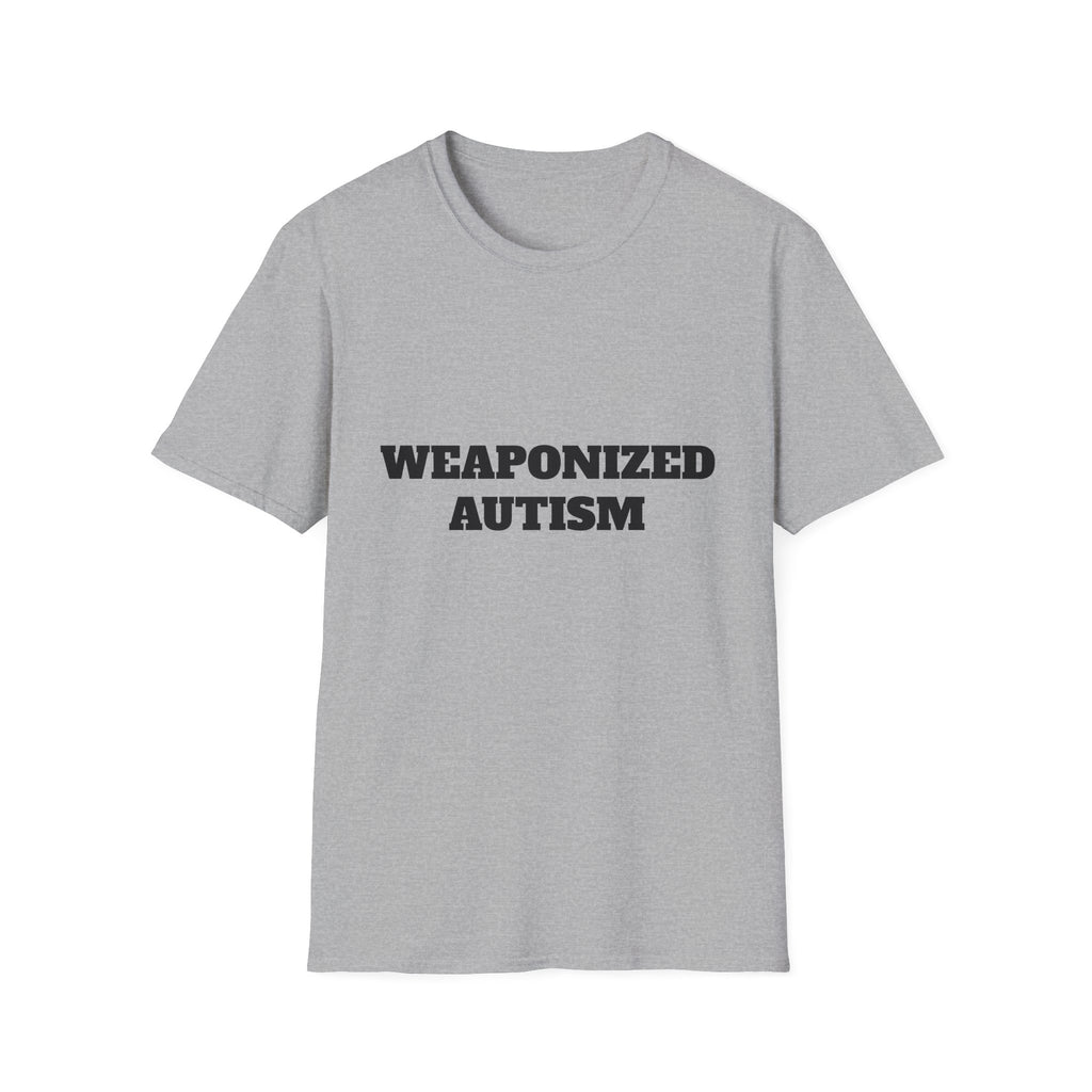 T-Shirt — "Weaponized Autism" Bold Statement Tee