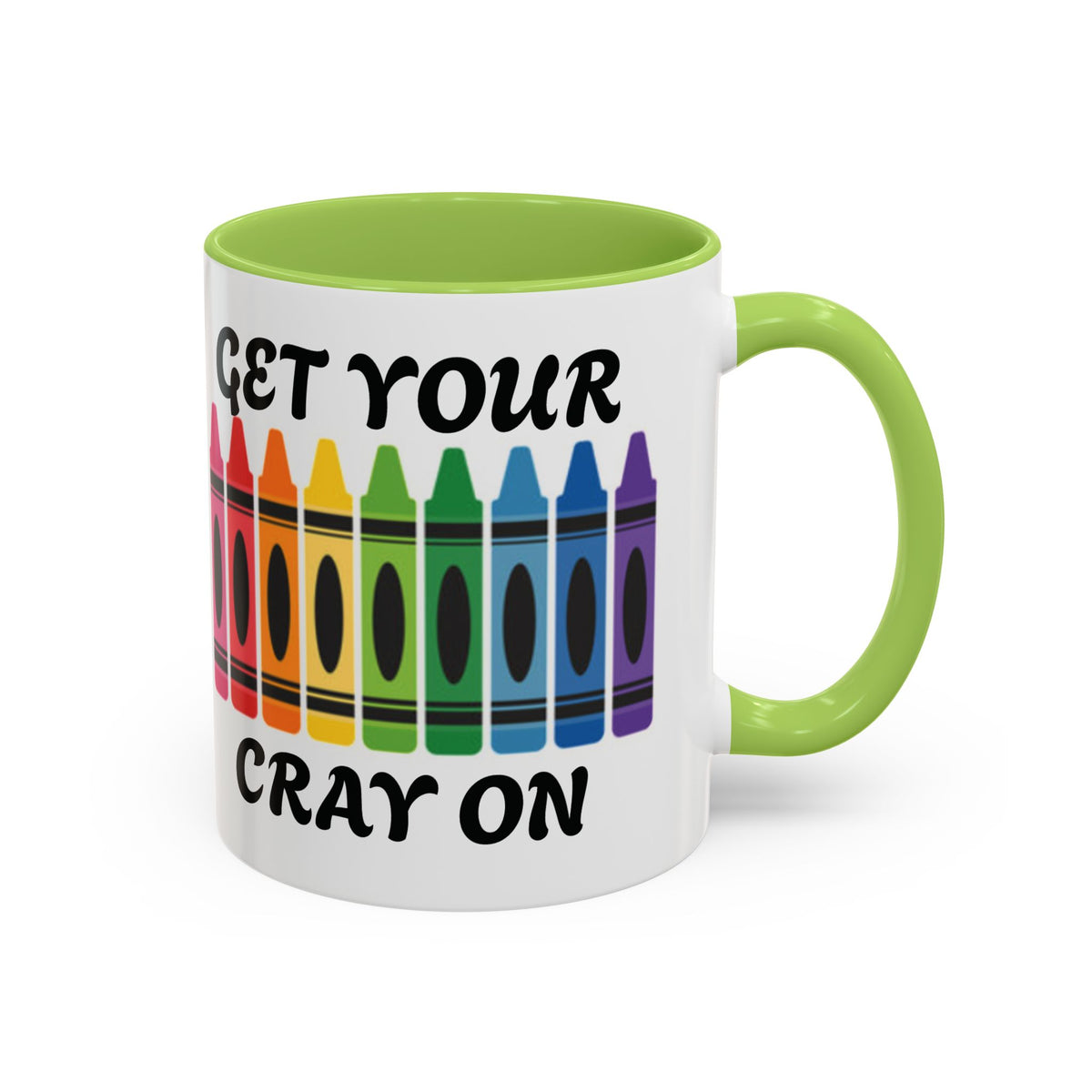 Get Your Cray On Coffee Mug — Rainbow Crayon Teacher & Kids Art Mug
