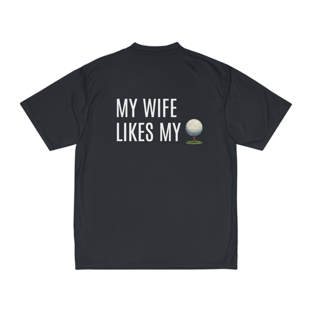 Golf Shirt - "My Wife Likes My" Funny Golf Ball T-Shirt